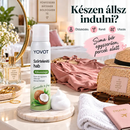 Yovot® szőrtelenítő hab – Kókuszolajos hab az egész testre a sima bőrért